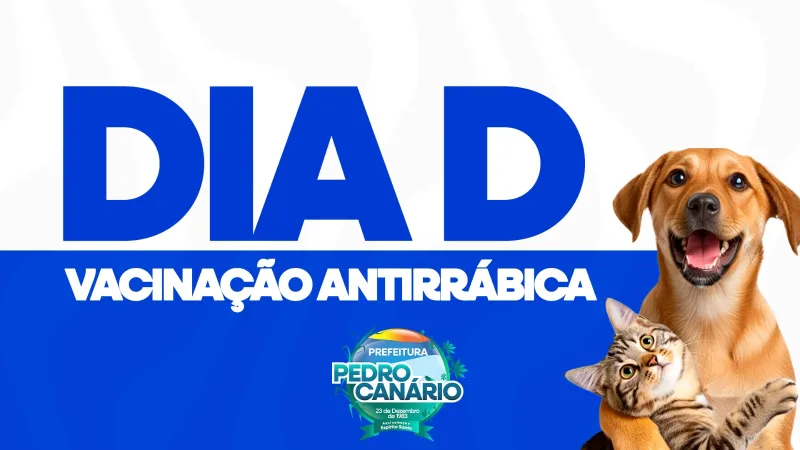 Pedro Canário faz Dia D de vacinação antirrábica para cães e gatos