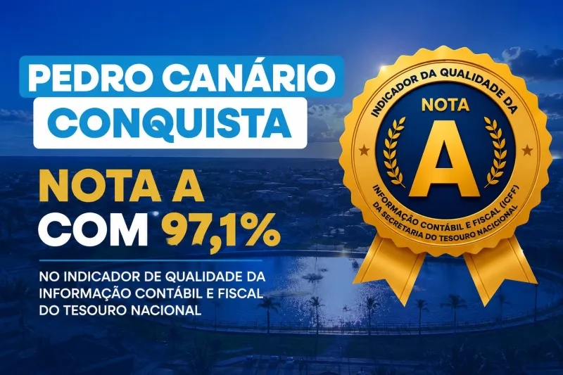 Pedro Canário conquista nota A+ do Tesouro Nacional Pedro Canário conquista nota A+ do Tesouro Nacional