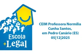 Assembleia do Projeto “Escola Mais Legal” reforça ações em defesa da infância em Pedro Canário